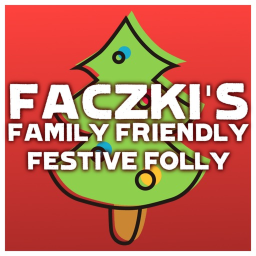 Faczki's Family Friendly Festive Folly