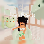 •Dino Fends•