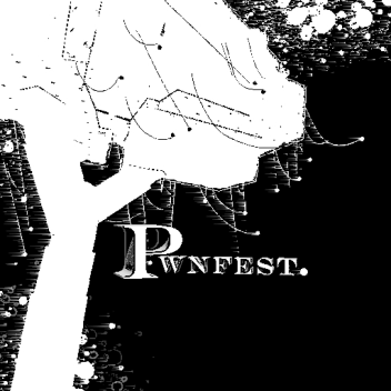 PWNFEST [THE ASH FOREST] [ALPHA]