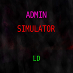 Admin Simulator {Beta v1}