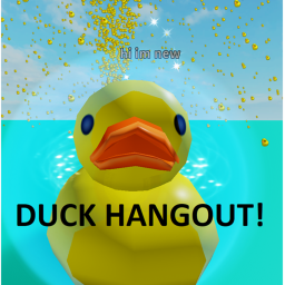 Duck Hangout!