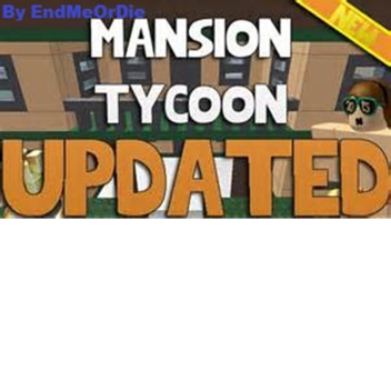 Tycoon Mansion 