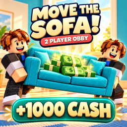 MOVE THE SOFA! [2 Player Obby]