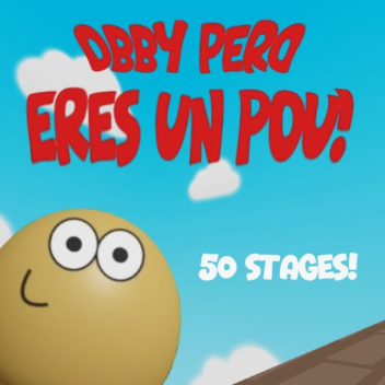 OBBY but you're a Pou!