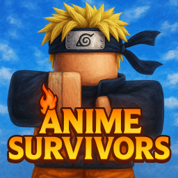 [⚔️] Anime Survivors