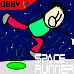 [🏴 Obbys!!!] Space Runner (ALPHA)