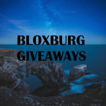 Bloxburg giveaways.