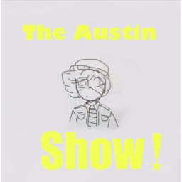 The Austin Show!