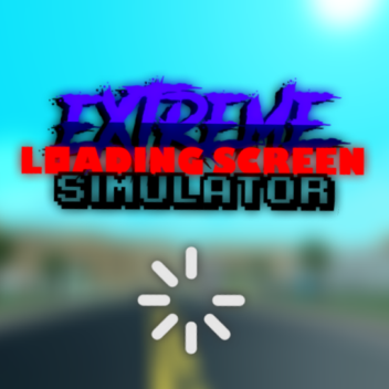 Extreme Loading Screen Simulator!