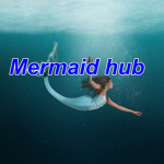 the mermaid hub