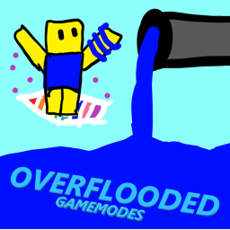 OverFlooded Gamemodes