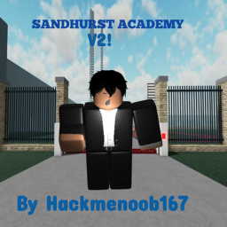 Sandhurst Academy [V2!!!!!!!!!]
