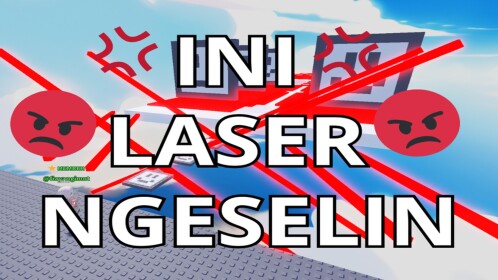  [💢UPDATE😡] Ini Laser Ngeselin