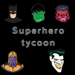 🎈Birthday🎈 Superhero Tycoon