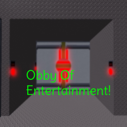 Obby Of Entertainment!