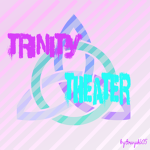 Trinity Theater™