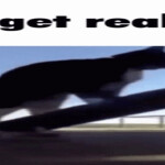 get real