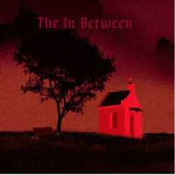 The Inbetween (In progress)