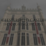 Chesterfield Castle - Headquarters