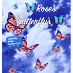 Rose's butterfly’s