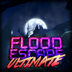 [CHRISTMAS] Flood Escape Ultimate ⚡