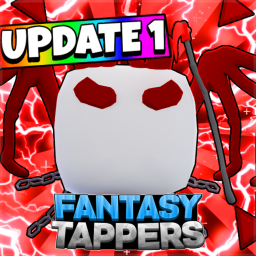 [🔥UPDATE 1] Fantasy Tappers!
