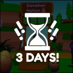 [3 DAYS] Donation Nation💸 