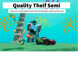 Quality Theif Semi