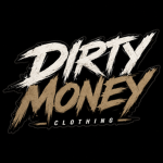 Dirty Money Clothing