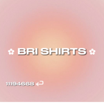 Bri shirts
