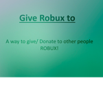 Give Robux to
