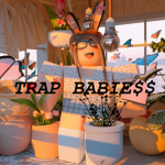TRAP BABIE$$