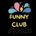 -*Funny Club*-