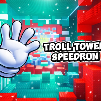 Tower Troll Speed run