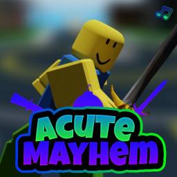 Acute Mayhem