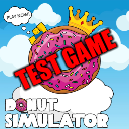 Donut Simulator [TEST SERVER]