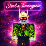 Steal a Timonyanu