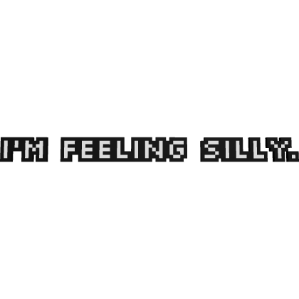 I'm Feeling Silly. (Endacopia)