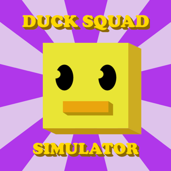 Duck Squad Simulator