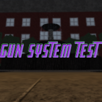 Gun Systems Test