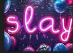 The Slay Group pls be nice