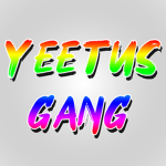 The Yeetus Gang