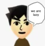 Laziest Team Ever