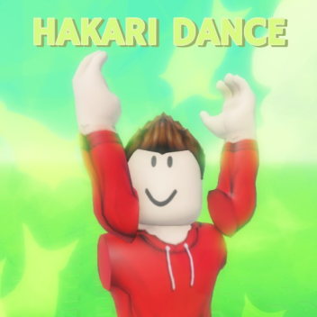 Hakari Dance!