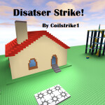 Disaster strike!