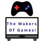 The Makers Of Games!