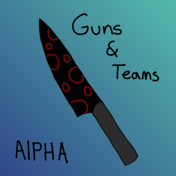 Guns & Teams