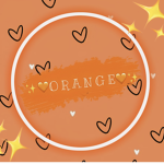 O R A N G E E E E E