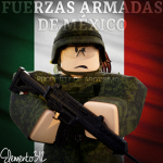 Fuerzas Armadas Mexicanas ᅠ
