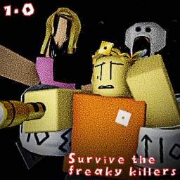 Survive the freaky killers [IN DEVELOPMENT]